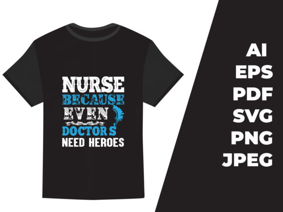 Nurse: Even Doctors Need Heroes