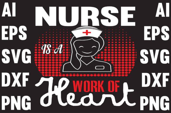 Nurse is a Work of Heart T-Shirt Design